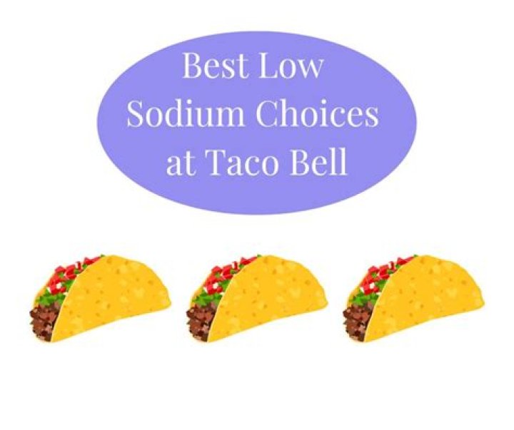 What is the lowest sodium item at Taco Bell?