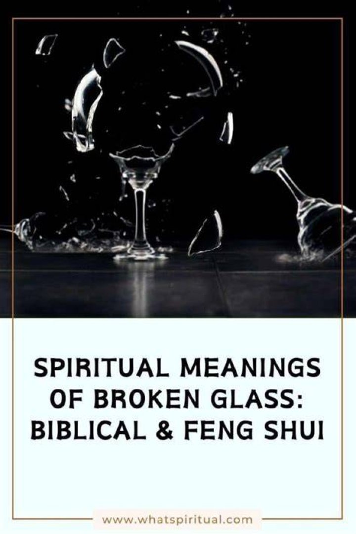 What is the spiritual meaning of broken glass?