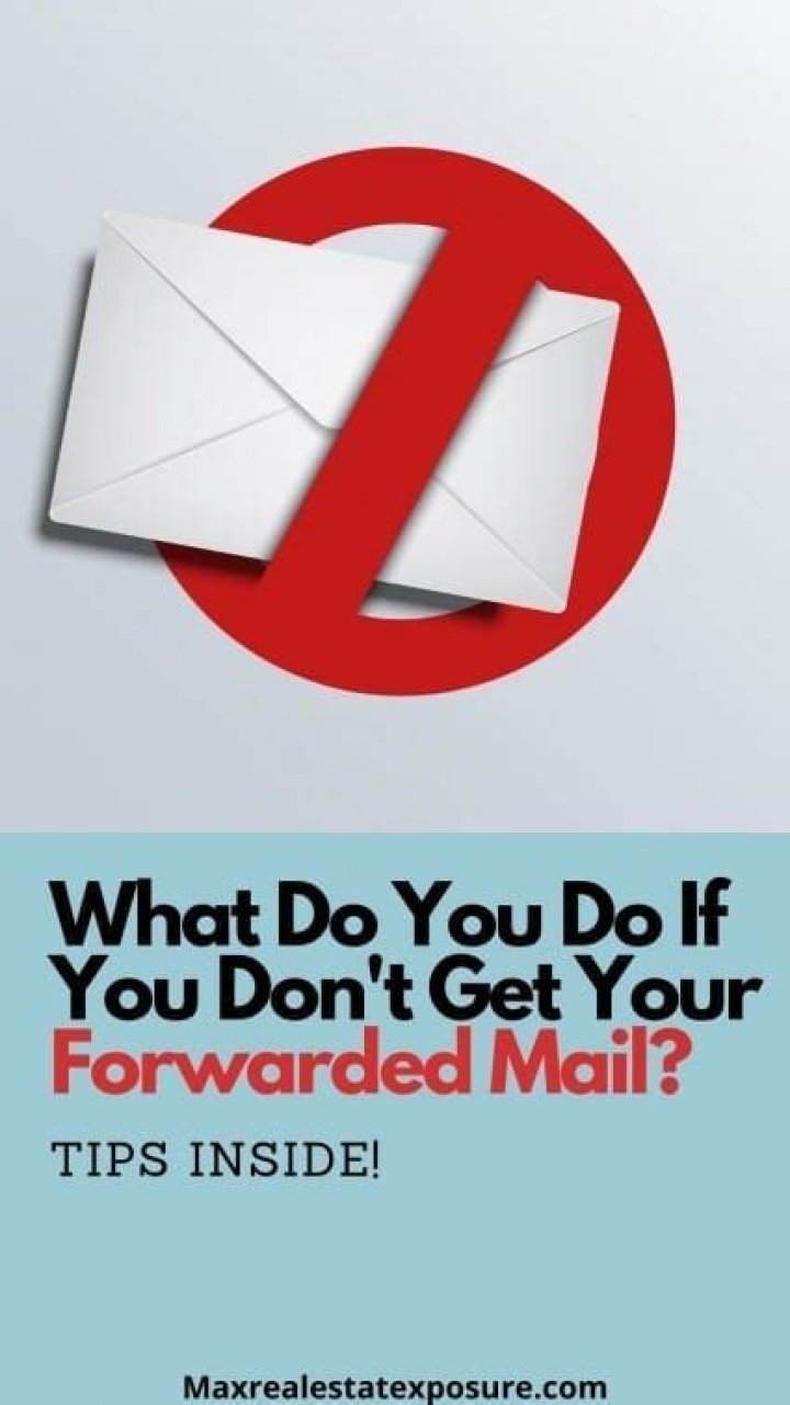 What kind of mail does not get forwarded?