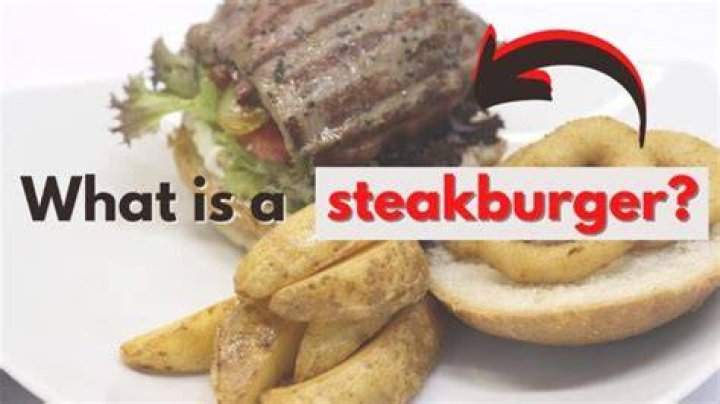 What makes a steakburger a Steakburger?
