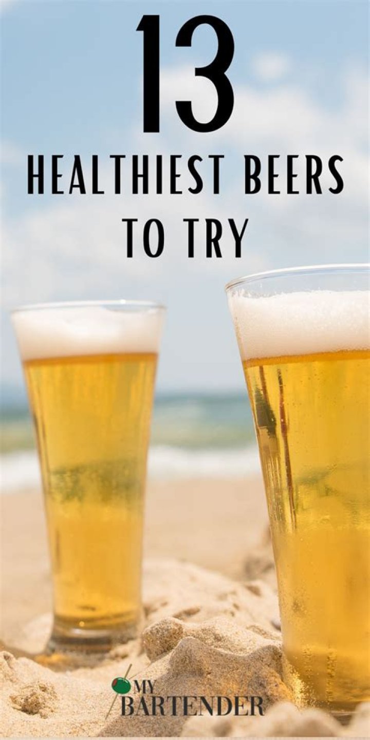 What’s the healthiest beer you can drink?