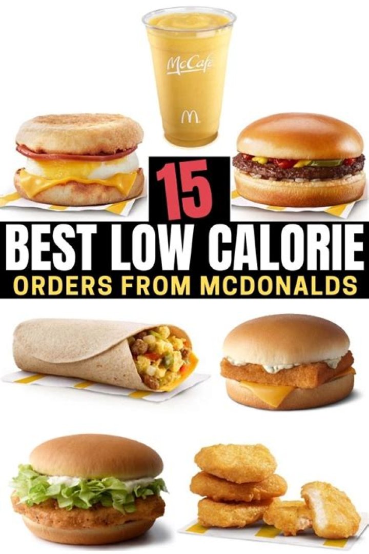 What’s the lowest calorie sandwich at McDonald’s?