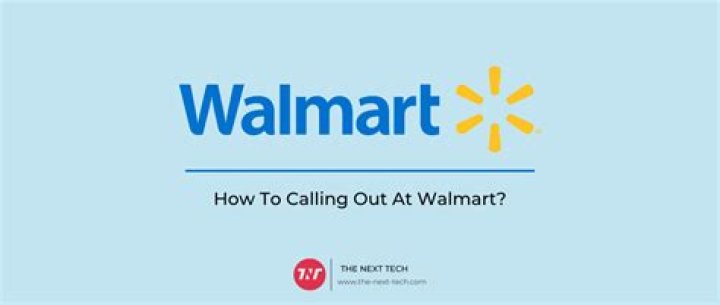 What’s the Walmart call out number?