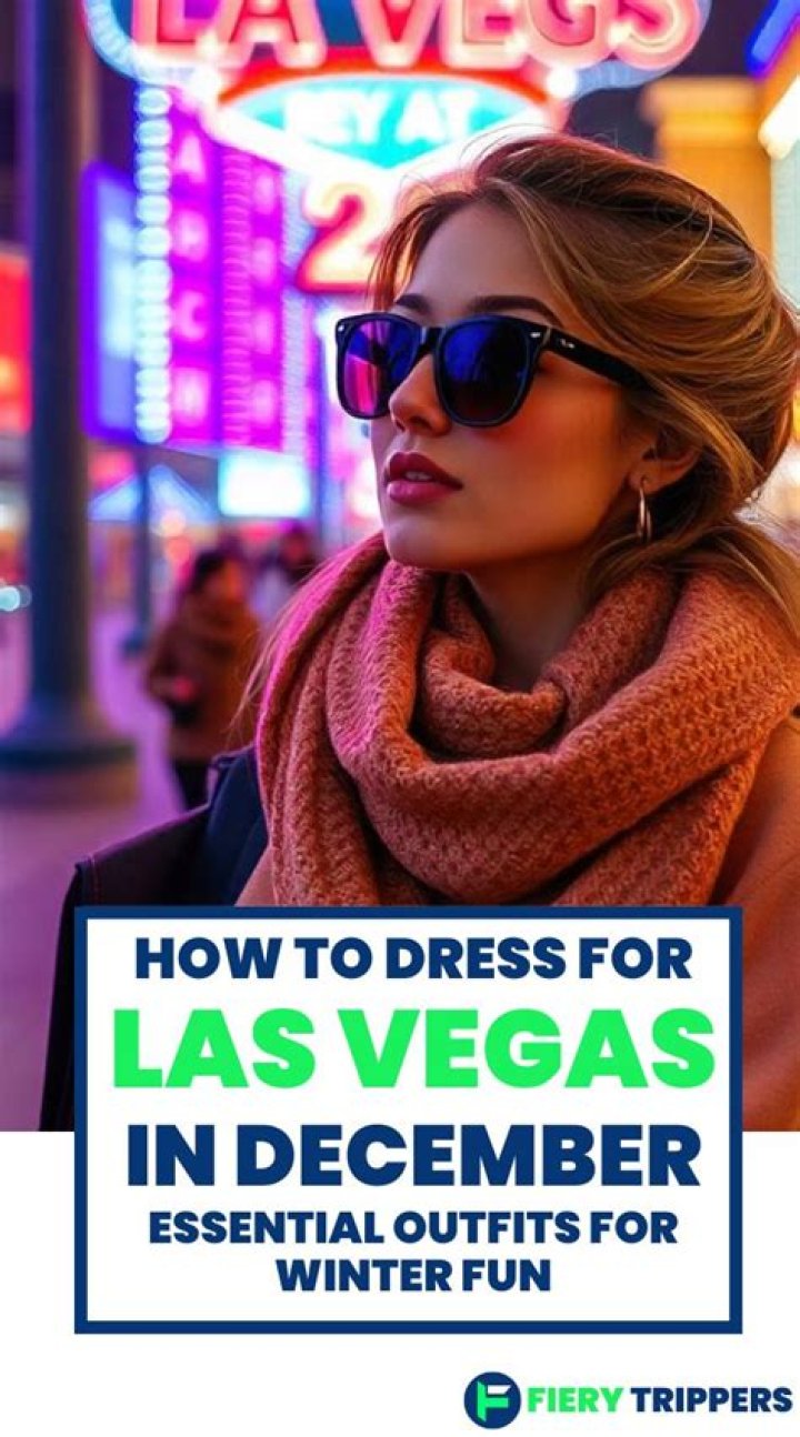 What should I wear in Vegas in December?