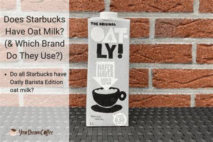 What type of oatmeal does Starbucks use?