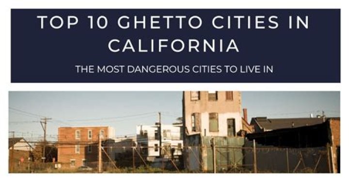 Where is the ghetto in California?