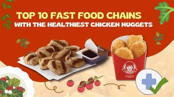 Which fast food chicken nuggets are the healthiest?