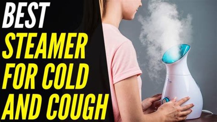 Which is best steamer for cold and cough?
