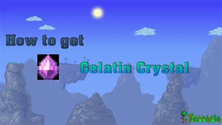 Why can’t I find the gelatin Crystal Terraria?