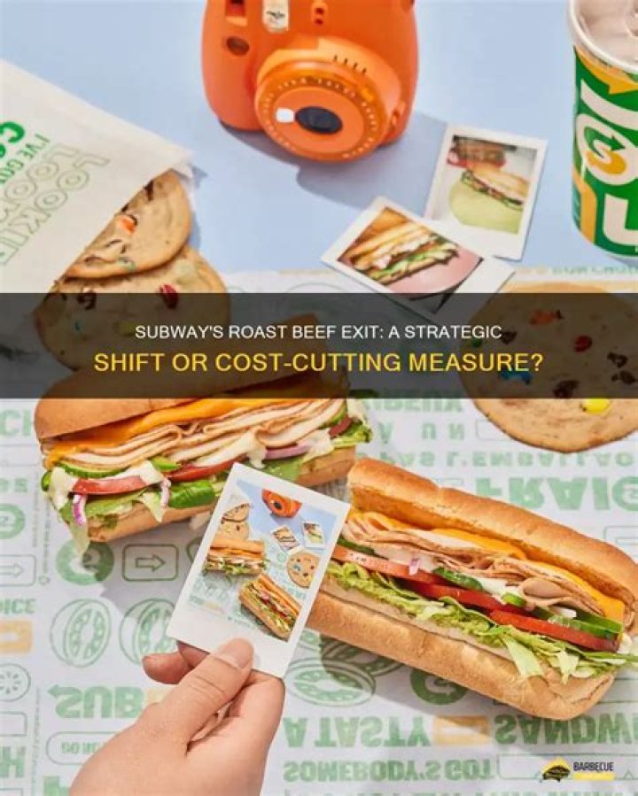 Why did Subway discontinue roast beef?