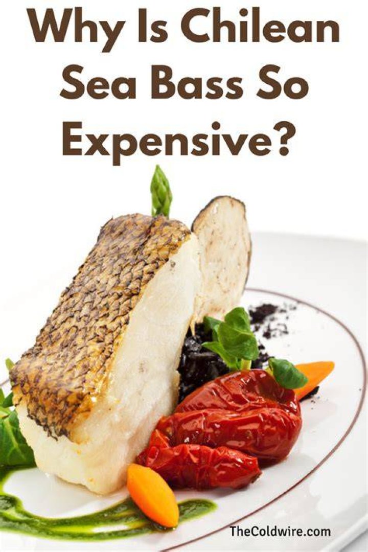 Why is Chilean sea bass so expensive?