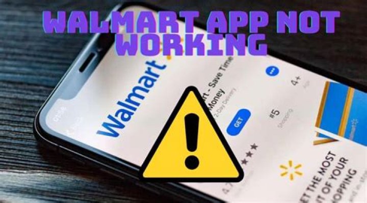 Why is Walmart app not working?