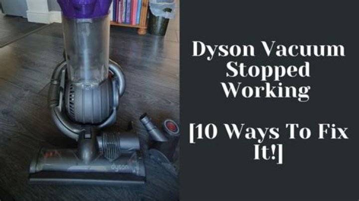 Why would my Dyson just stopped working?