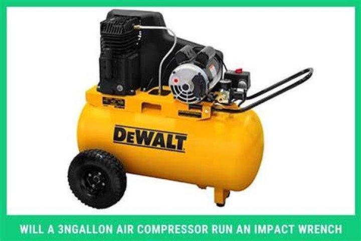 Will a 3 gallon air compressor run an impact wrench?