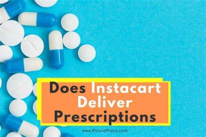 Will Instacart deliver my prescription?
