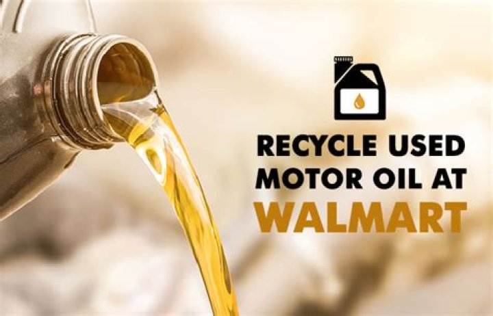 Will Walmart take my used motor oil?